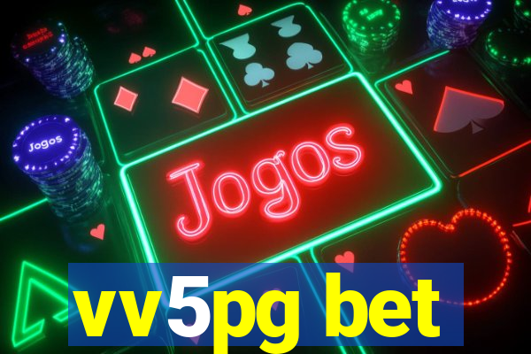 vv5pg bet